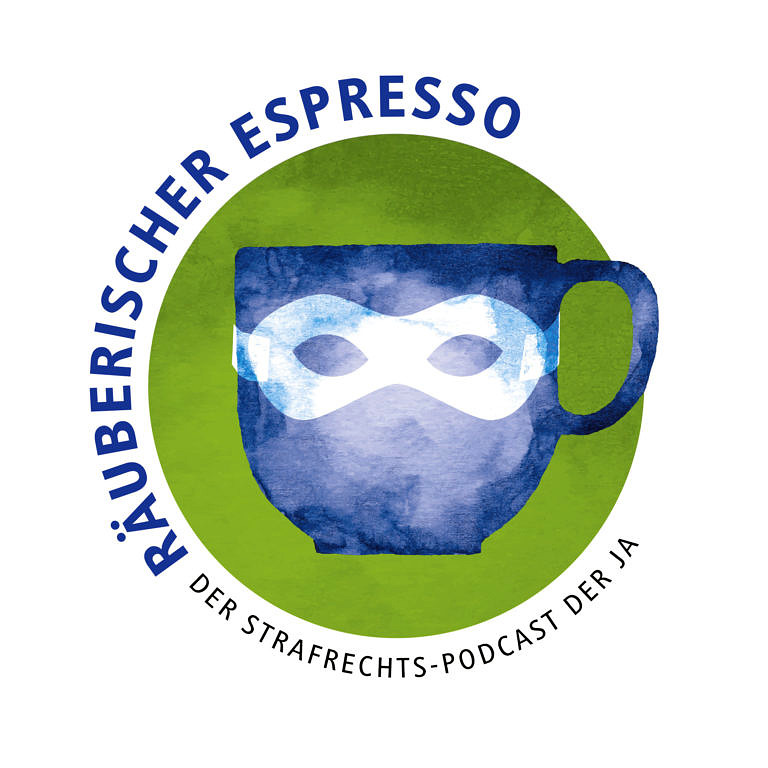 Neuer Strafrechtspodcast „Räuberischer Espresso“